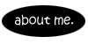 about me